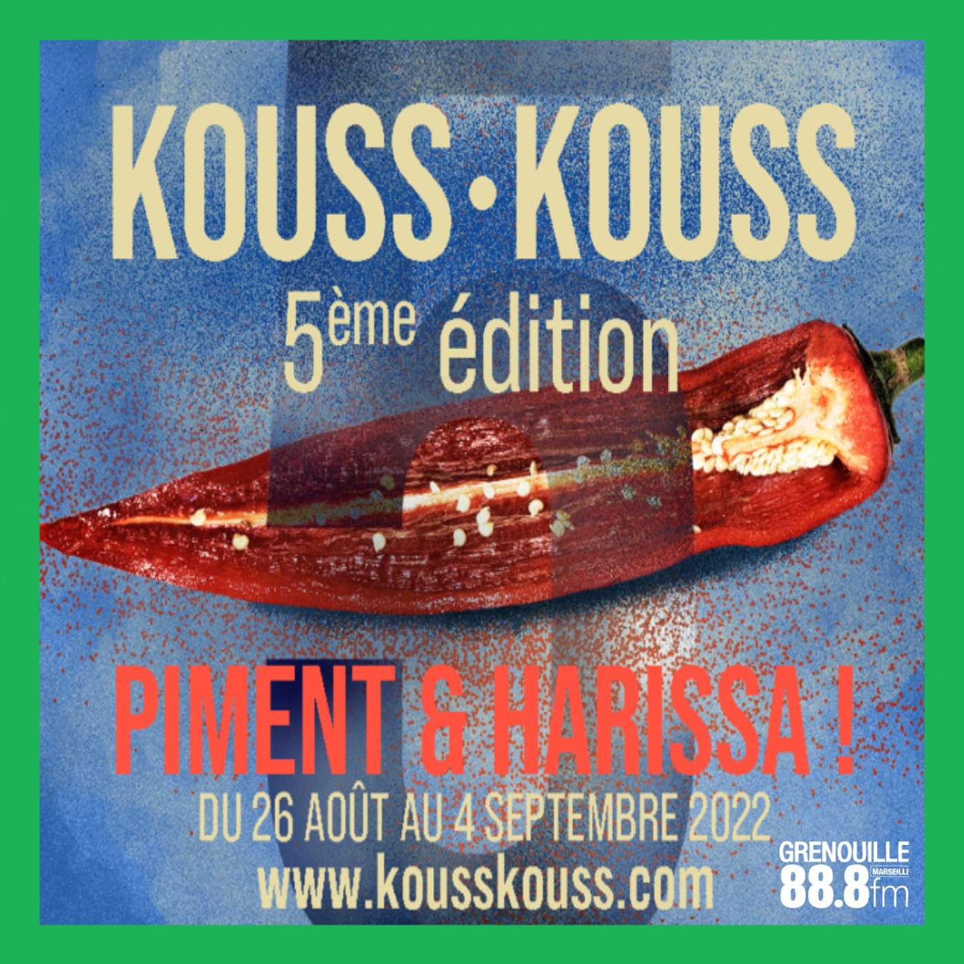 Radio Grenouille au Festival Kouss Kouss 2022 - Le Monticole Culinaire
