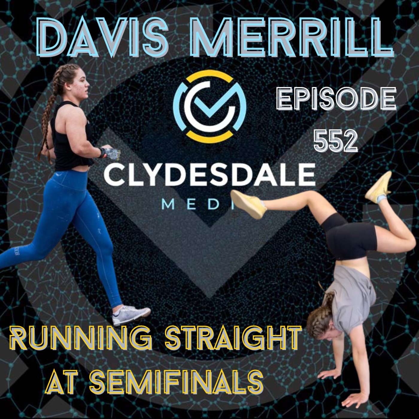 Davis Merrill - Clydesdale Media Semifinalist Series | Running Straight at Semifinals episode artwork
