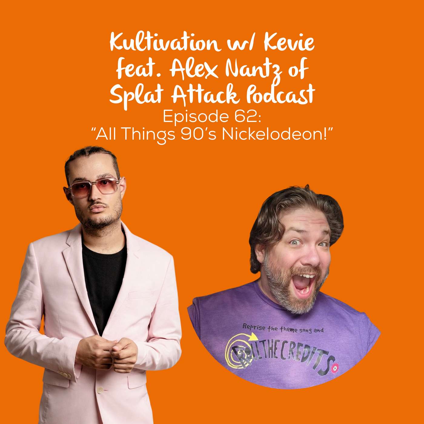 All Things ’90s Nickelodeon Nostalgia with Alex Nantz of Splat Attack Podcast | Ep. 62 episode artwork