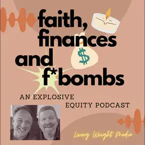 Faith, Finances and F*Bombs
