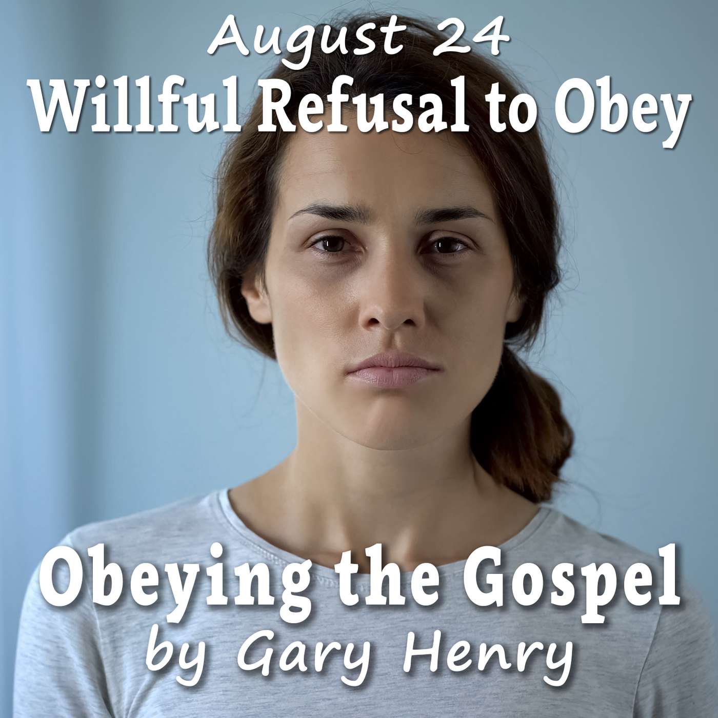 Willful Refusal to Obey (August 24) episode artwork