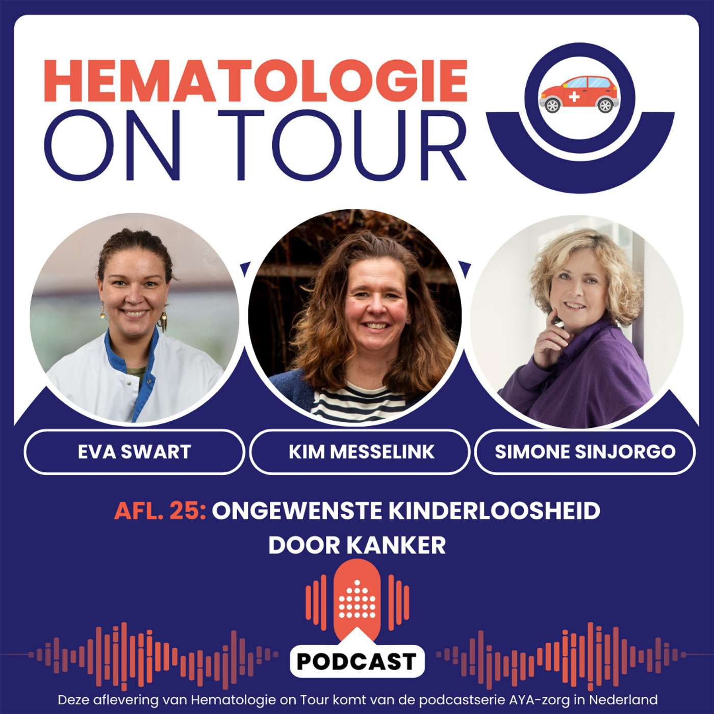 25. Ongewenste kinderloosheid door kanker - Eva Swart, Kim Messelink & Simone Sinjorgo episode artwork