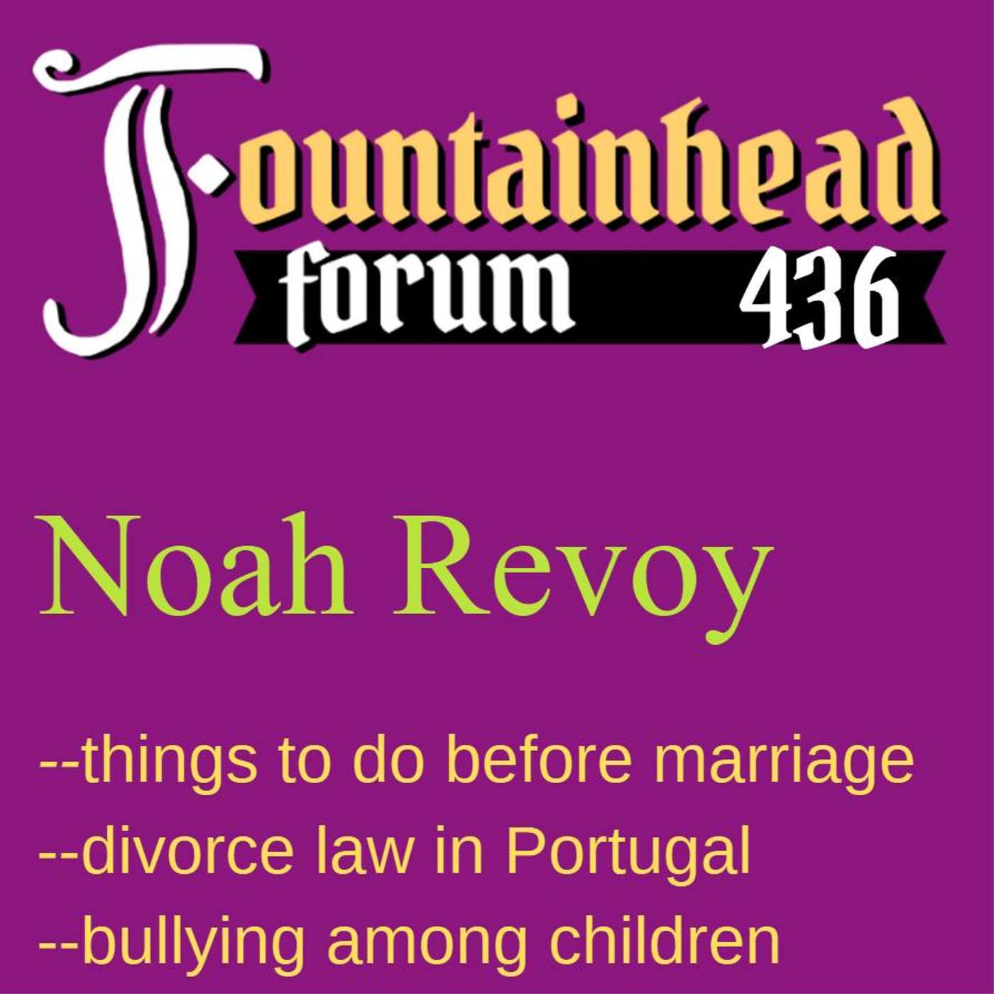 FF-436: Noah Revoy on family and divorce in modern life