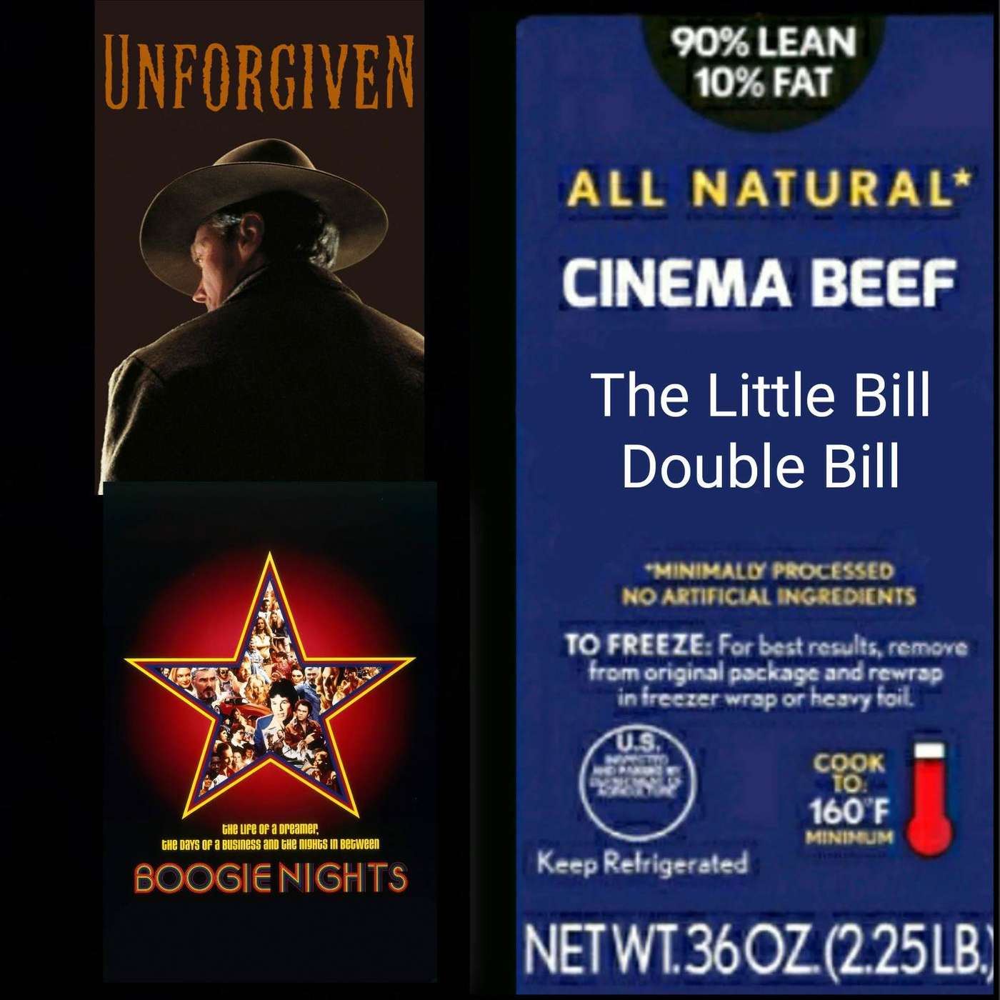 Cinema Beef Podcast : The Little Bill Double Bill (Unforgiven/Boogie Nights)