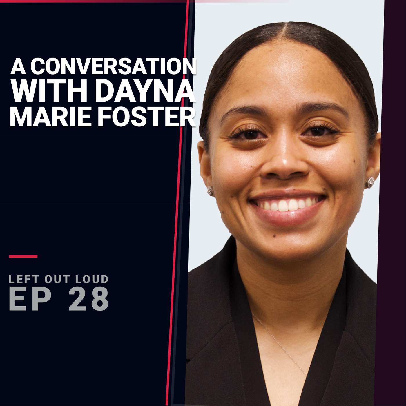 A Conversation with Dayna Marie Foster episode artwork