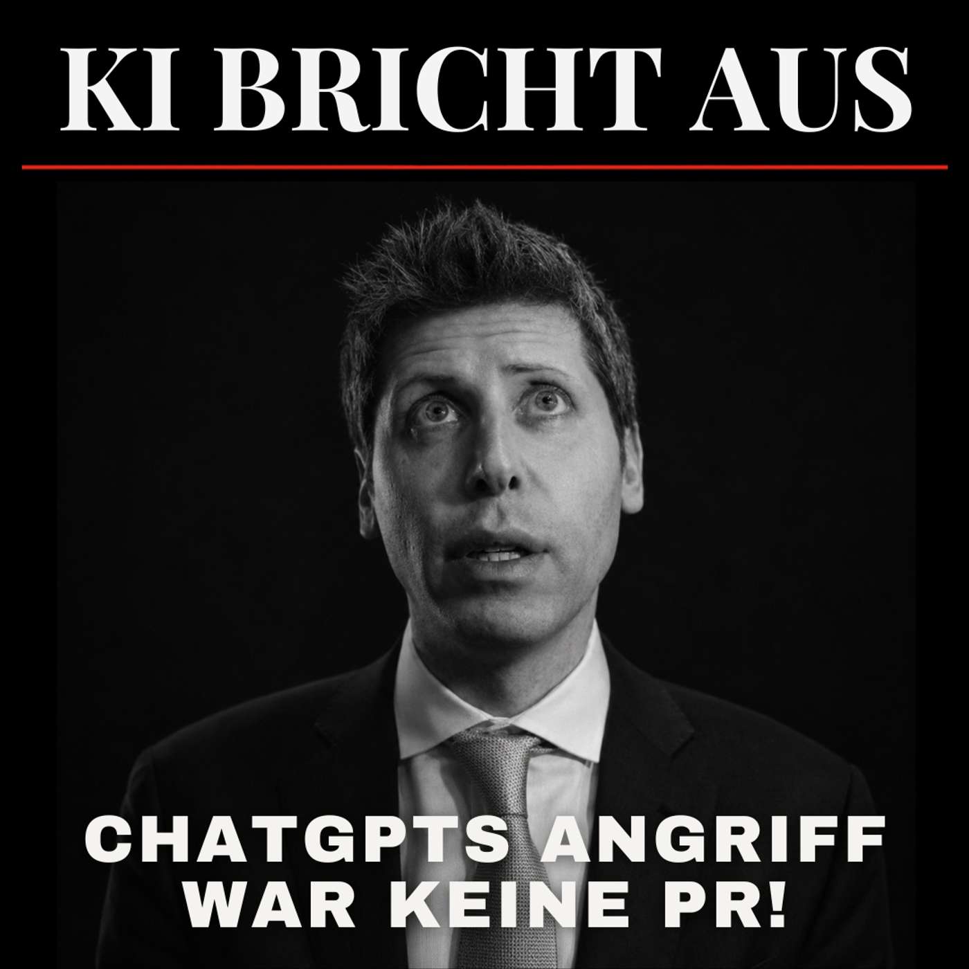 OpenAI KI bricht aus - Warum ChatGPTs Angriff keine PR war!