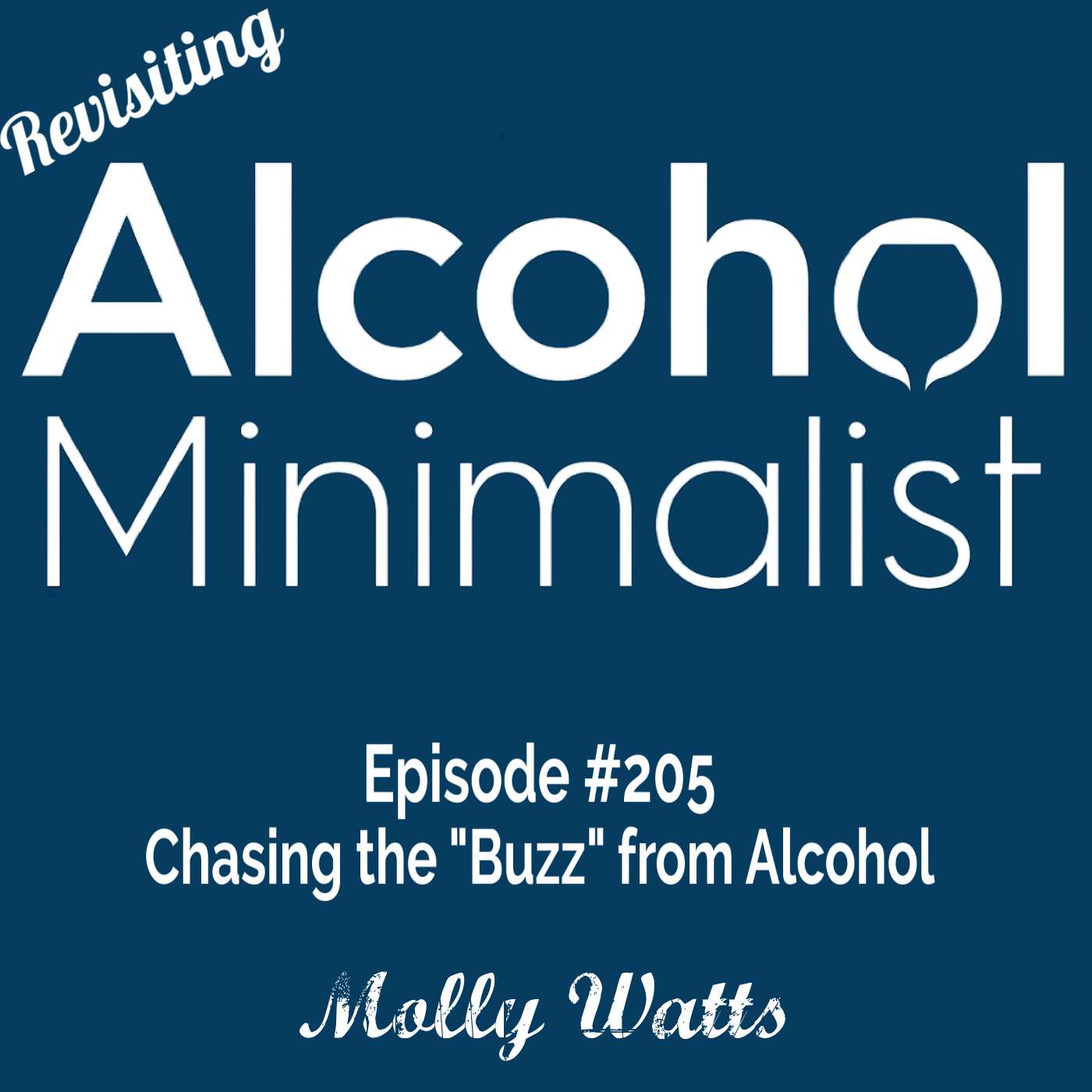 Revisiting: Chasing the "Buzz" from Alcohol episode artwork