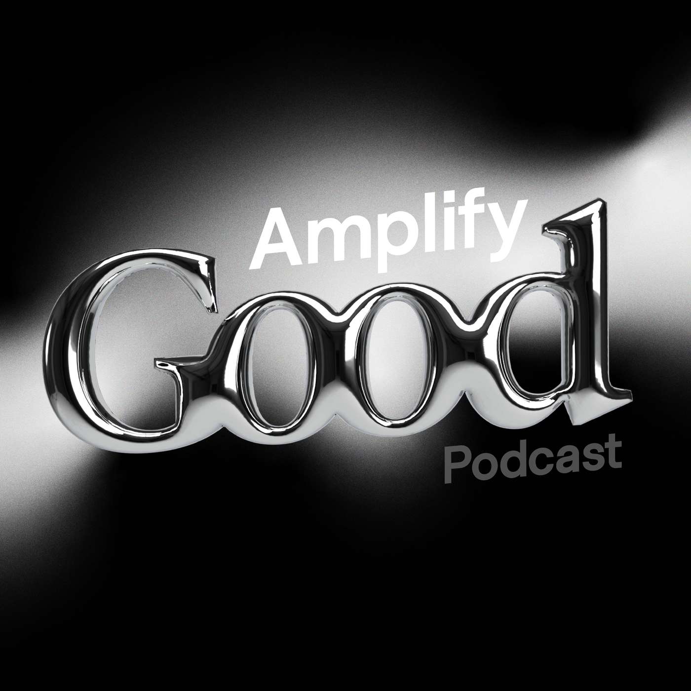 Amplify Good Podcast