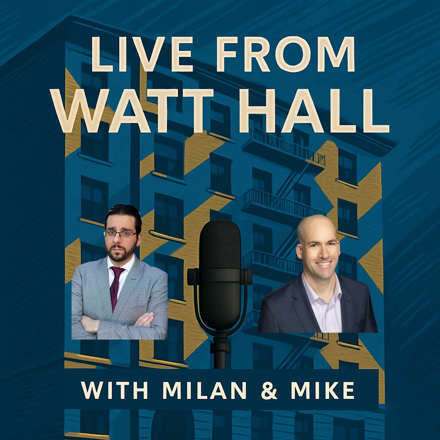 Live from Watt Hall with Milan & Mike