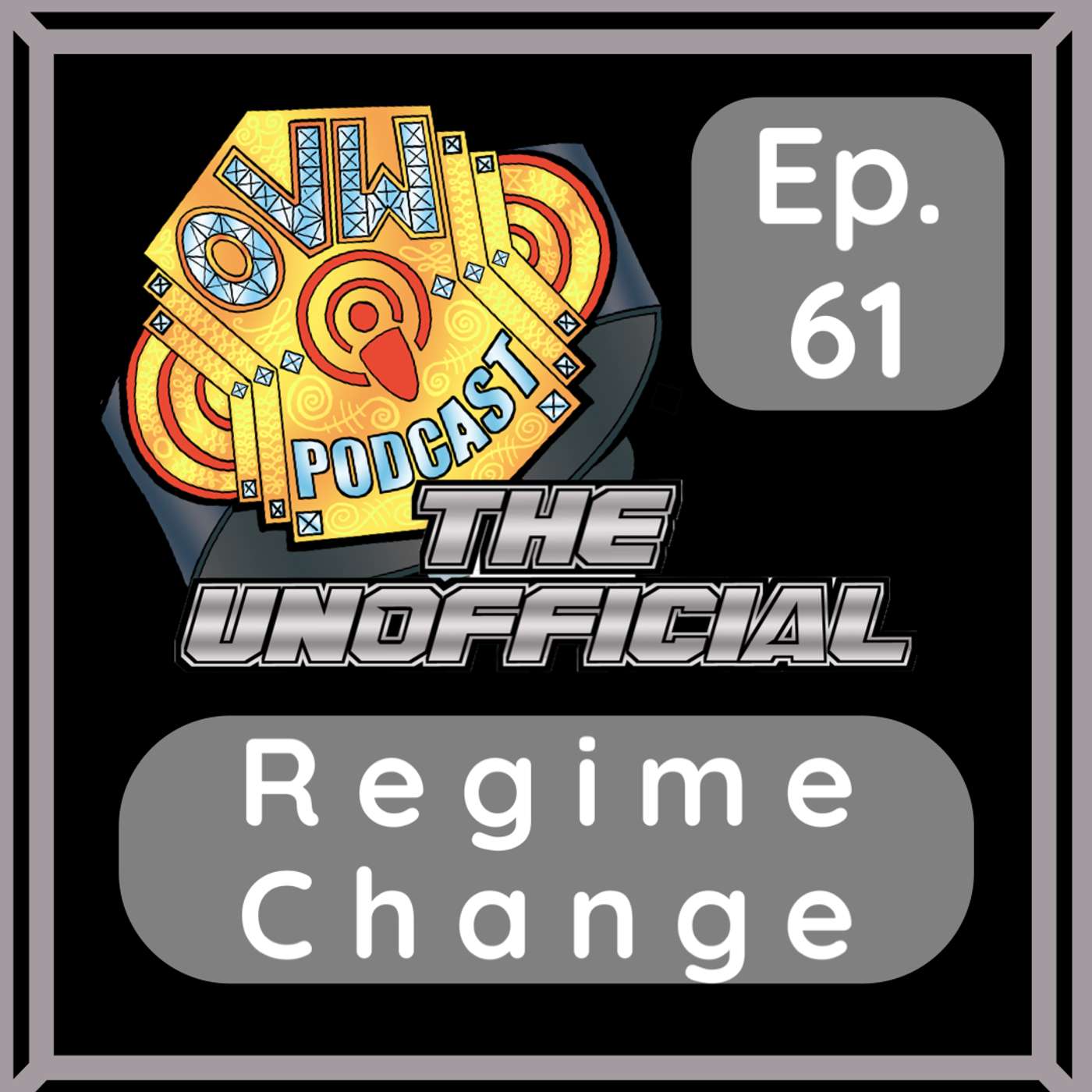 OVWP 61 “Regime Change” Covering OVW Fight Night 2024 episode artwork
