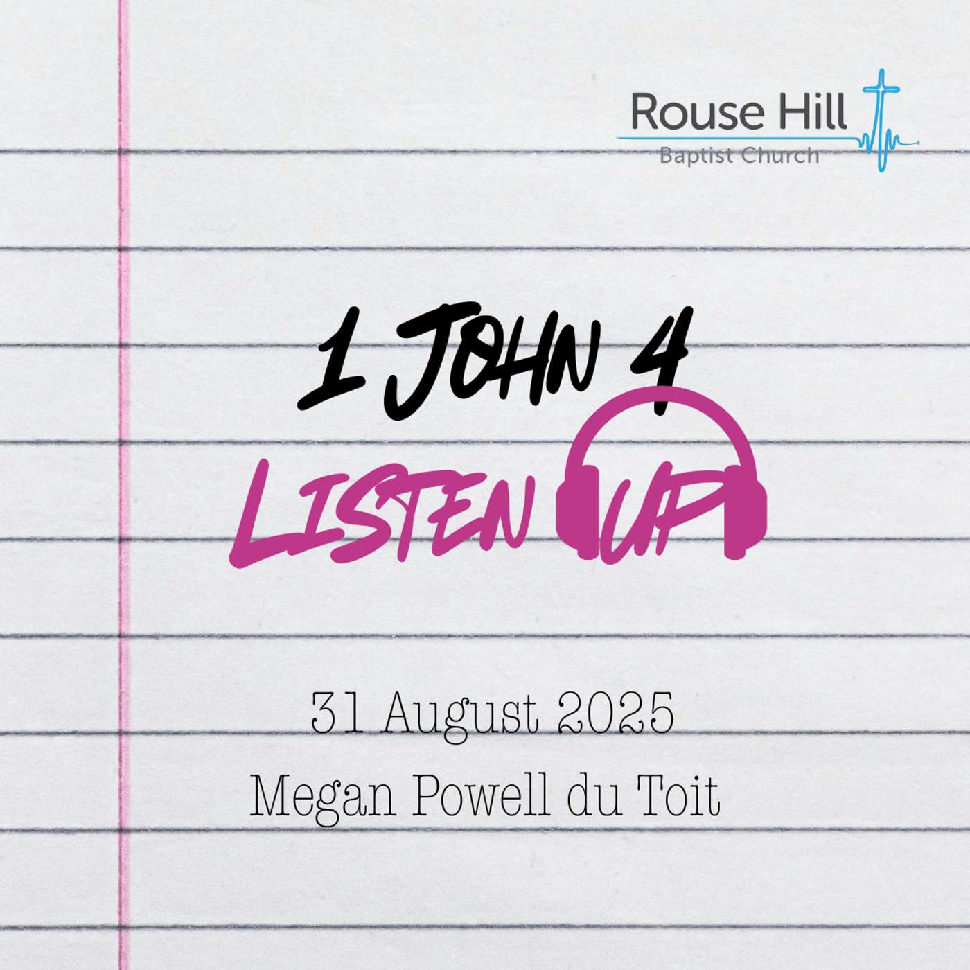 31st August - Love Letter - 1 John - Listen Up - Megan Powell du Toit