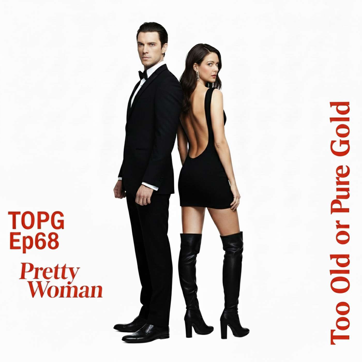 TOPG Ep 68: Pretty Women TOPG Ep 68: Pretty Women