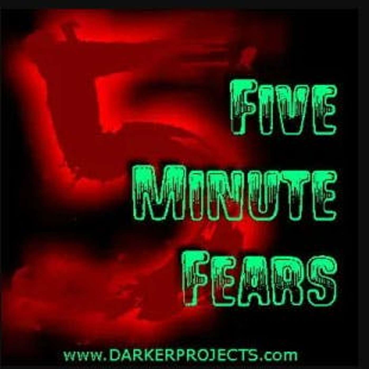 Darker Projects: Five Minute Fears #2.3- All Up in Smoke episode artwork