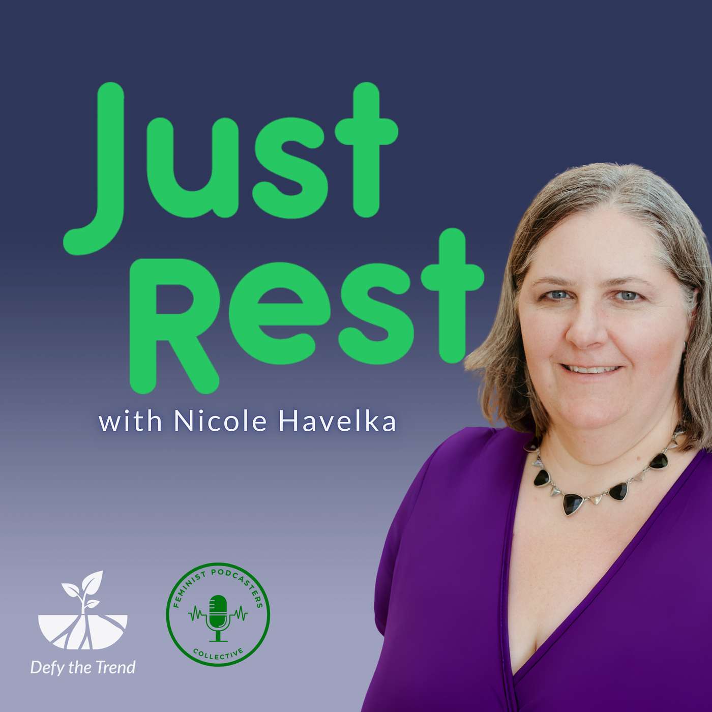 New pod for you -- Just Rest with Nicole Havelka episode artwork