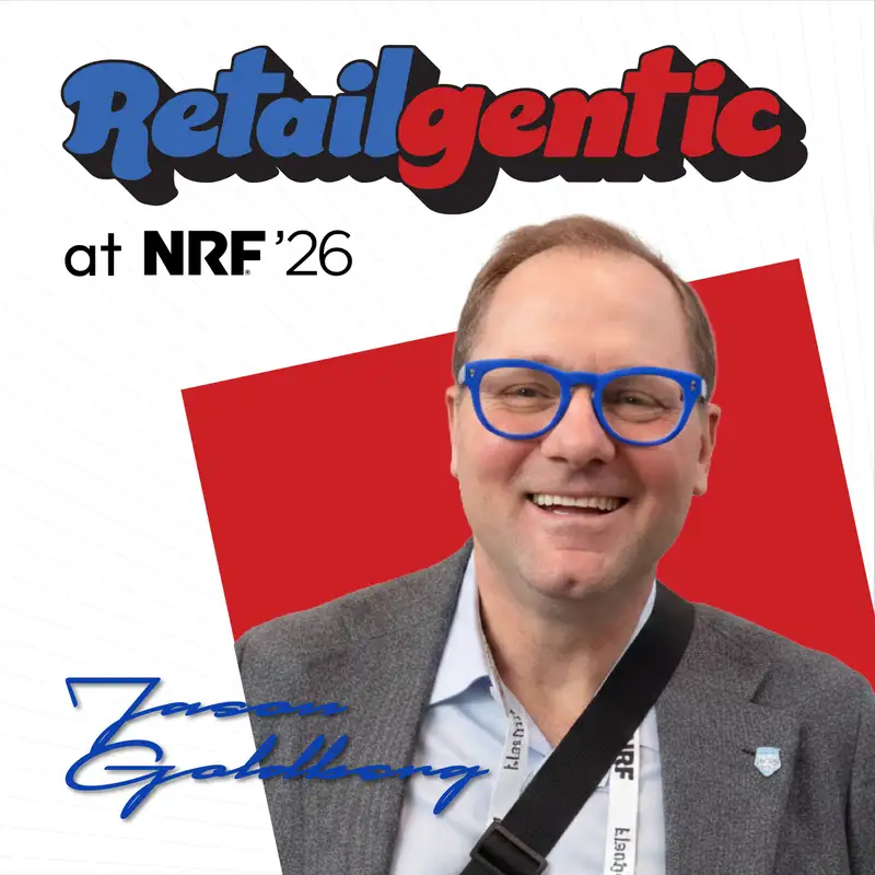 Jason Goldberg's Full NRF Keynote on Agentic Commerce: "Commerce Disrupted: Rise of the AI Native consumer"