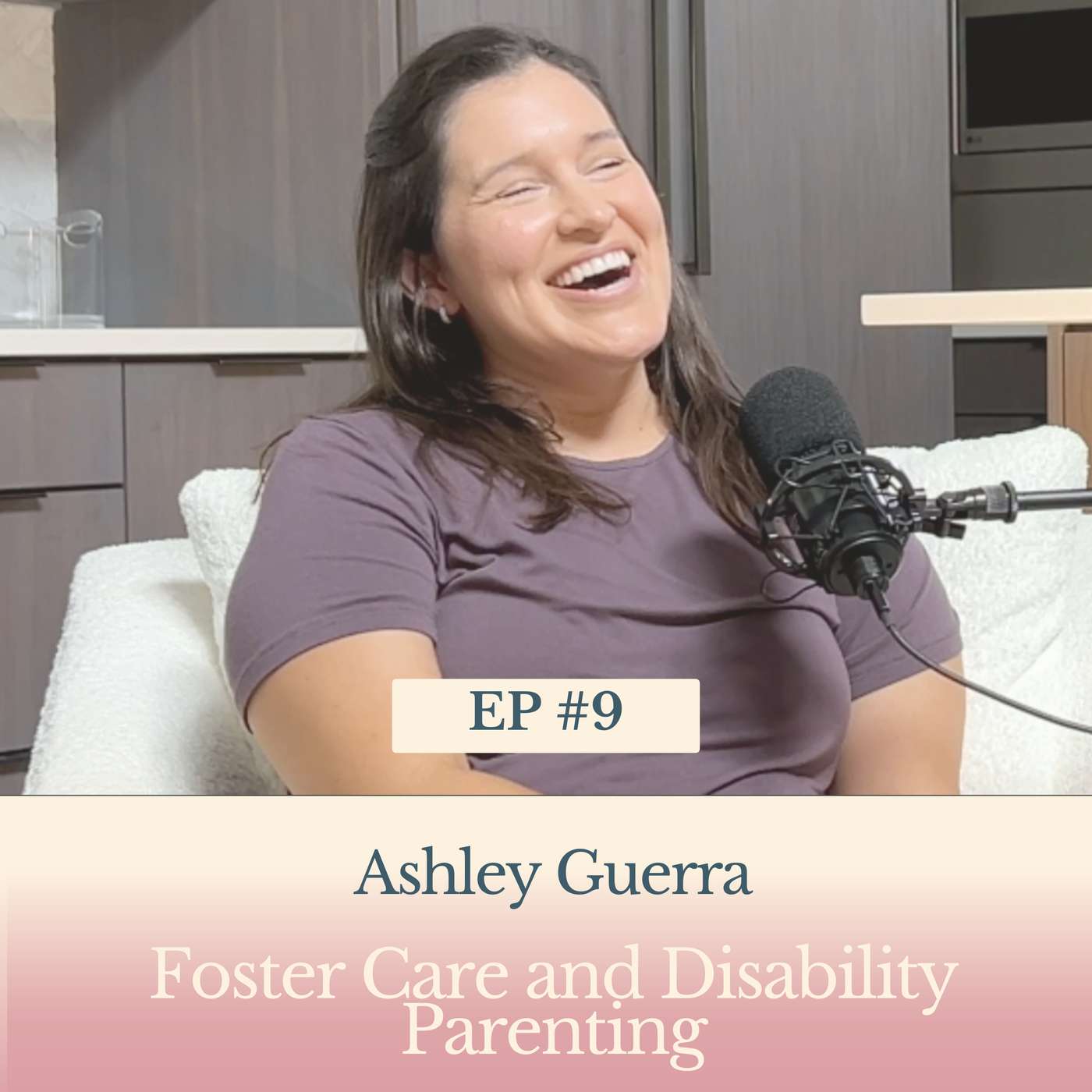 Ashley Guerra - Foster Care and Disability Parenting episode artwork