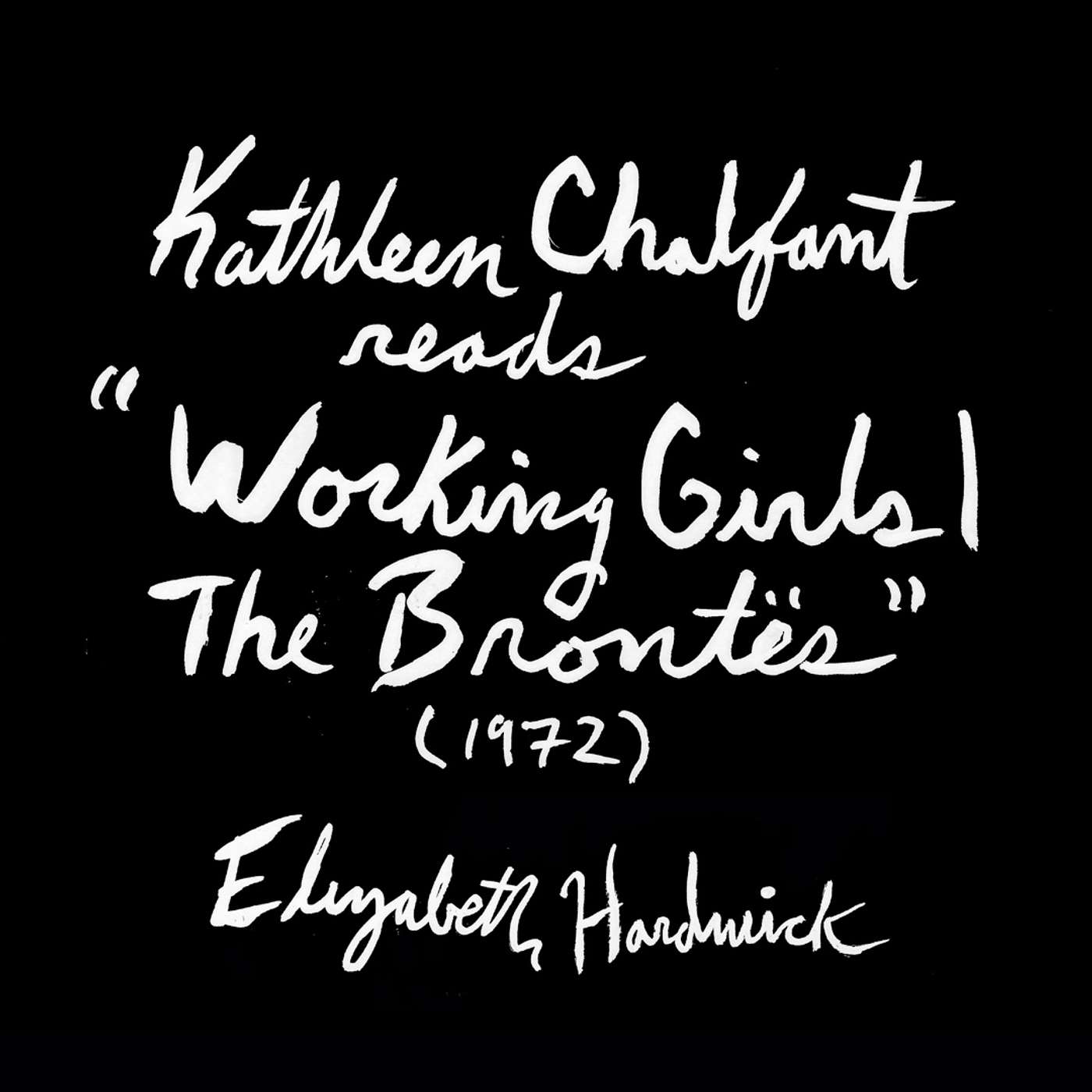 “Working Girls: The Brontës” by Elizabeth Hardwick