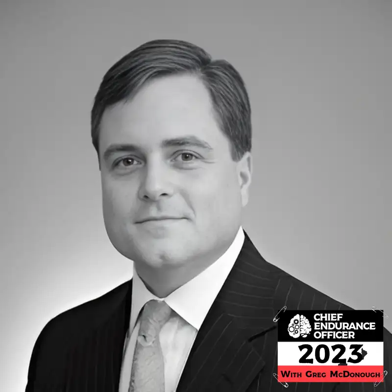 Lessons from Endurance Leaders - Chief Endurance Officer with Greg McDonough - Episode # 089