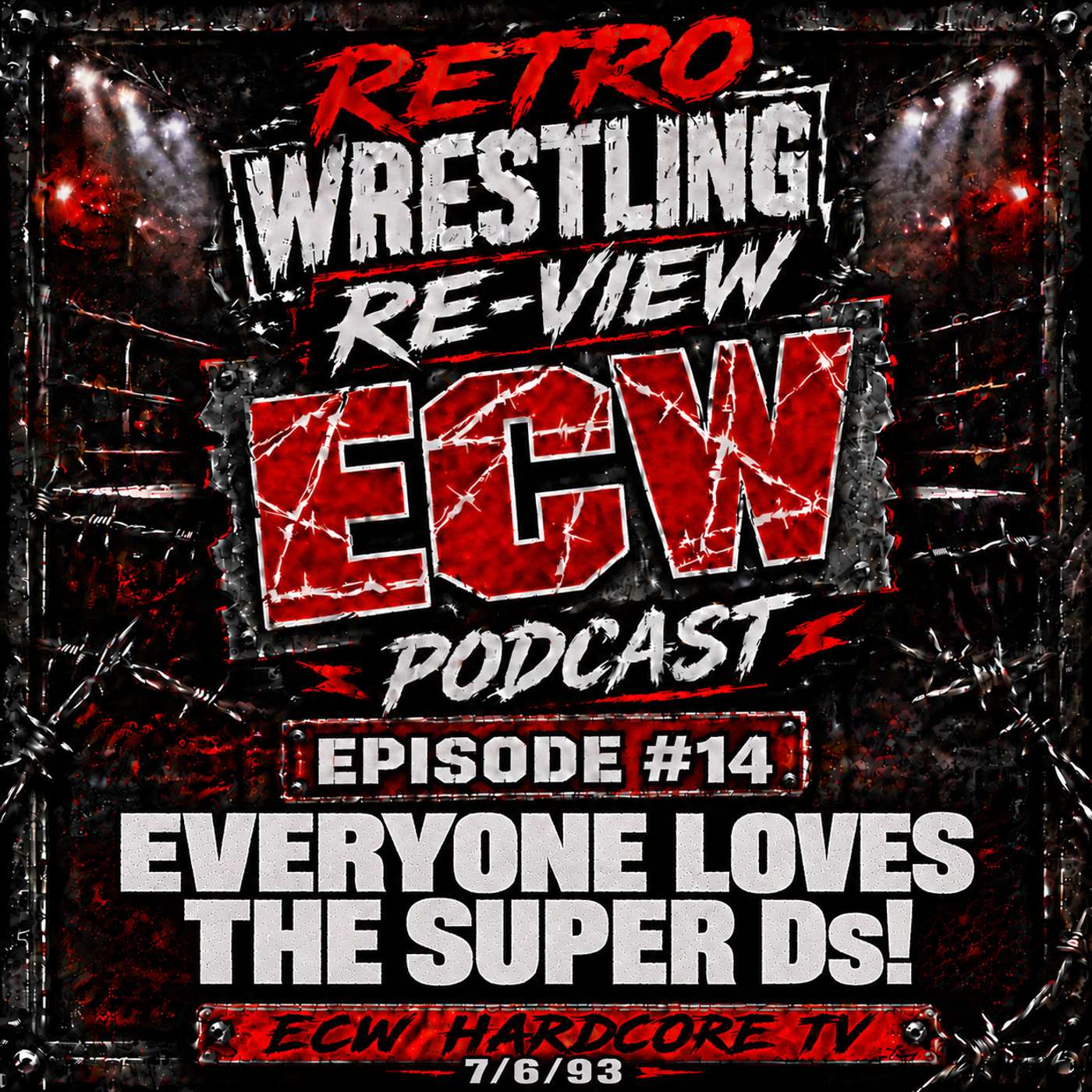 RWR ECW Podcast Ep. 14 (7/6/93): Everyone Loves the Super Ds! episode artwork