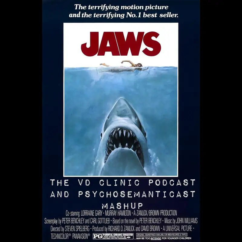 The VD Clinic – Episode 42 – JAWS