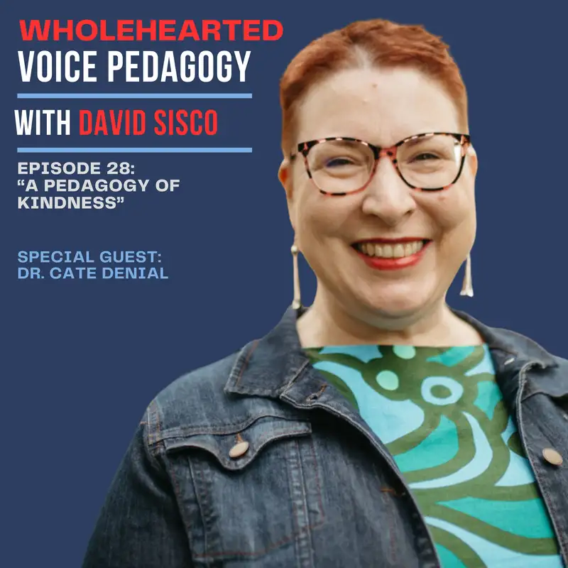 Ep. 28 - "A Pedagogy of Kindness" with Dr. Cate Denial