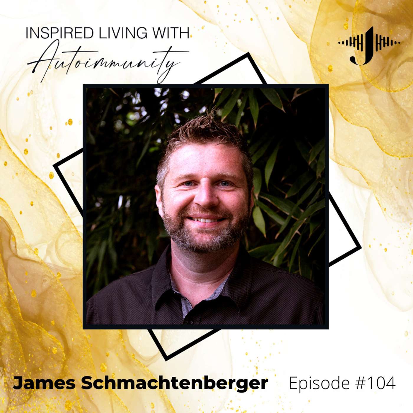 James Schmachtenberger: Mastering Gut Health for a Vibrant and Youthful Life episode artwork