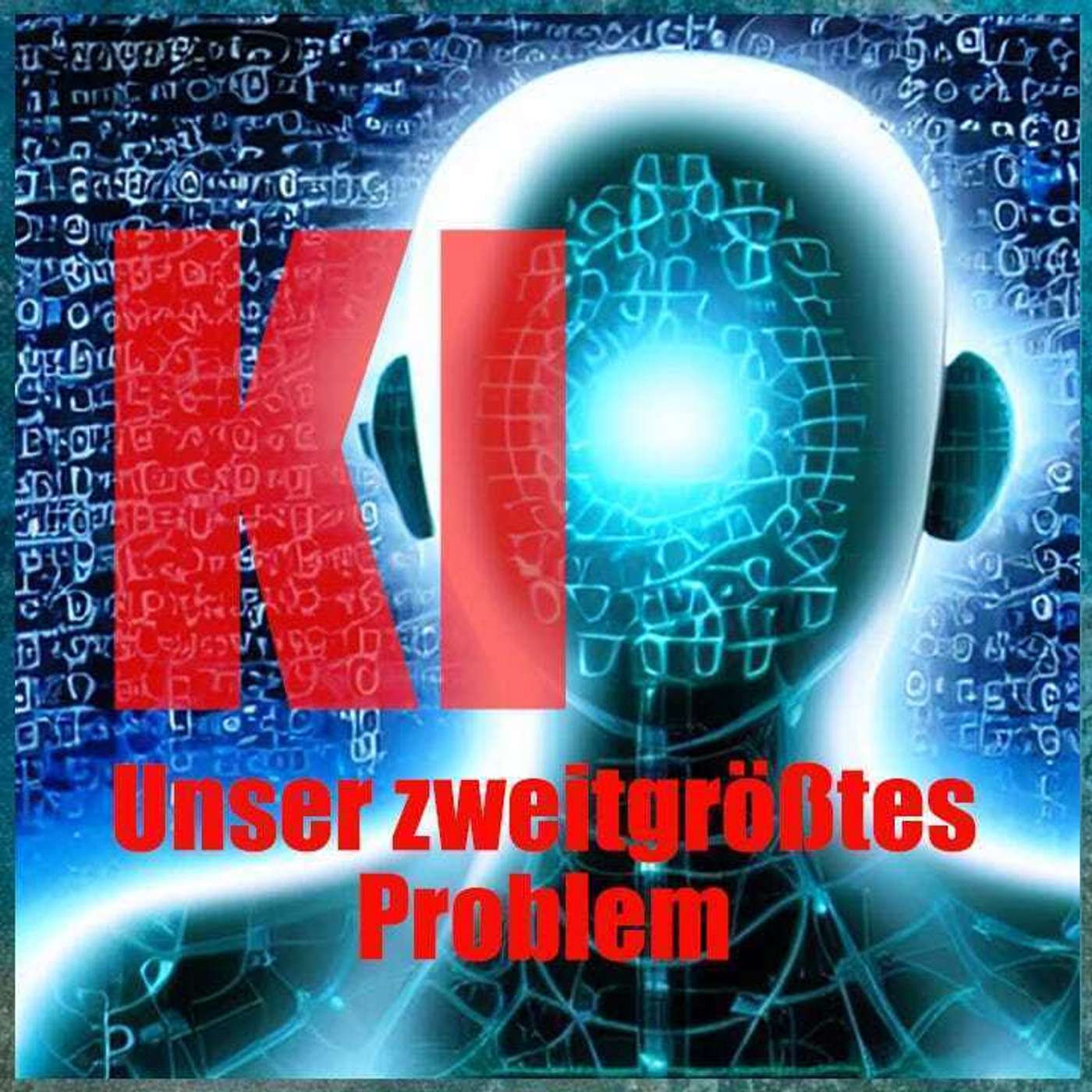 Künstliche Intelligenz ist ein Problem – aber sicher nicht unser größtes! episode artwork