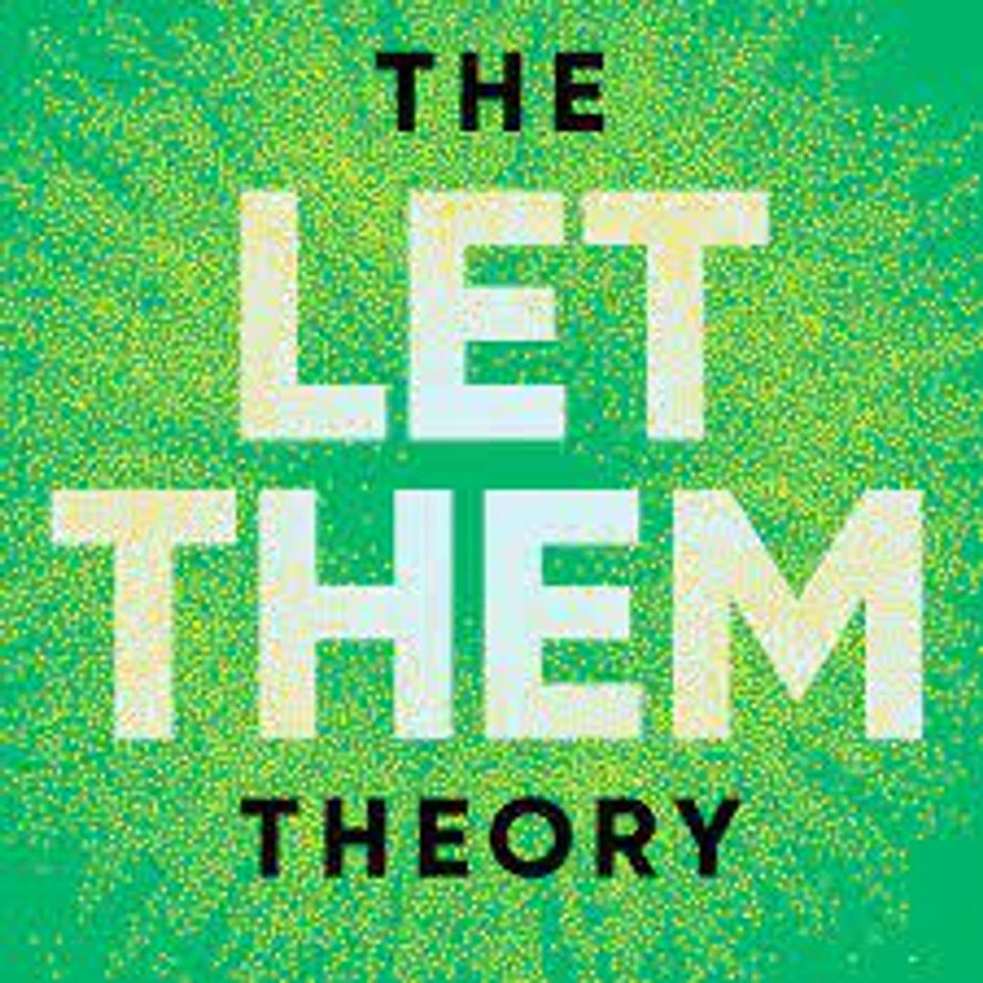 #82 隨他去吧！放過別人，也放過自己 The Let Them Theory | 小麥讀書 💡