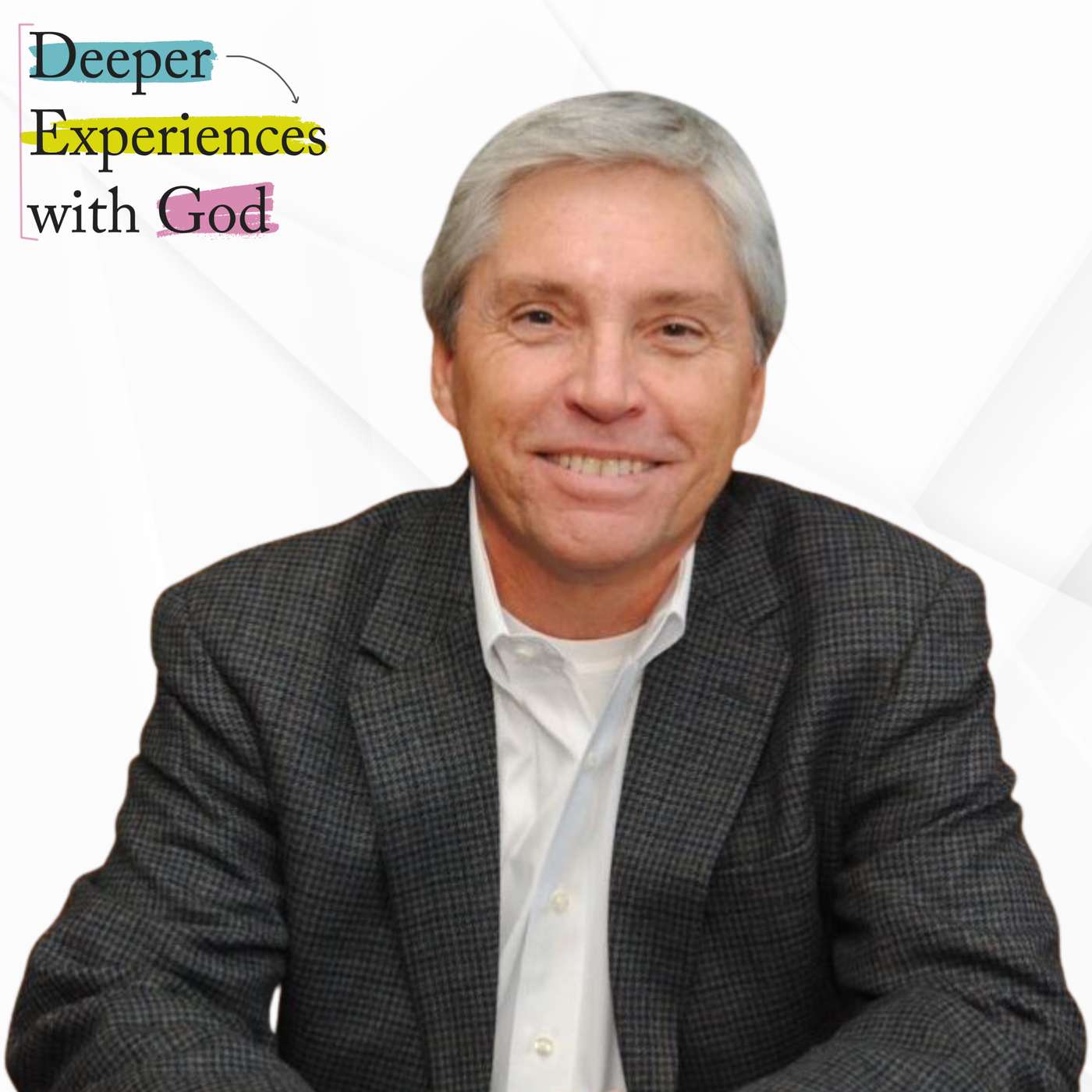 Deeper Experiences with God