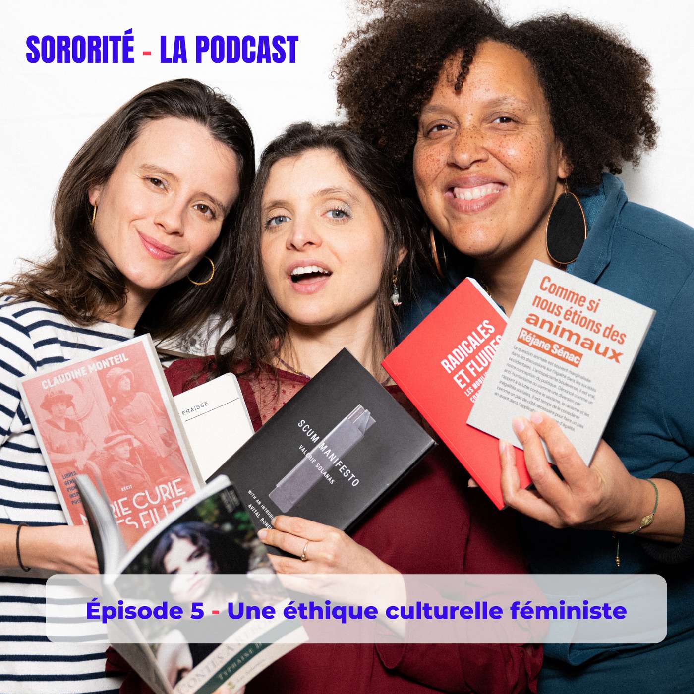 Épisode 5 - Une éthique culturelle féministe