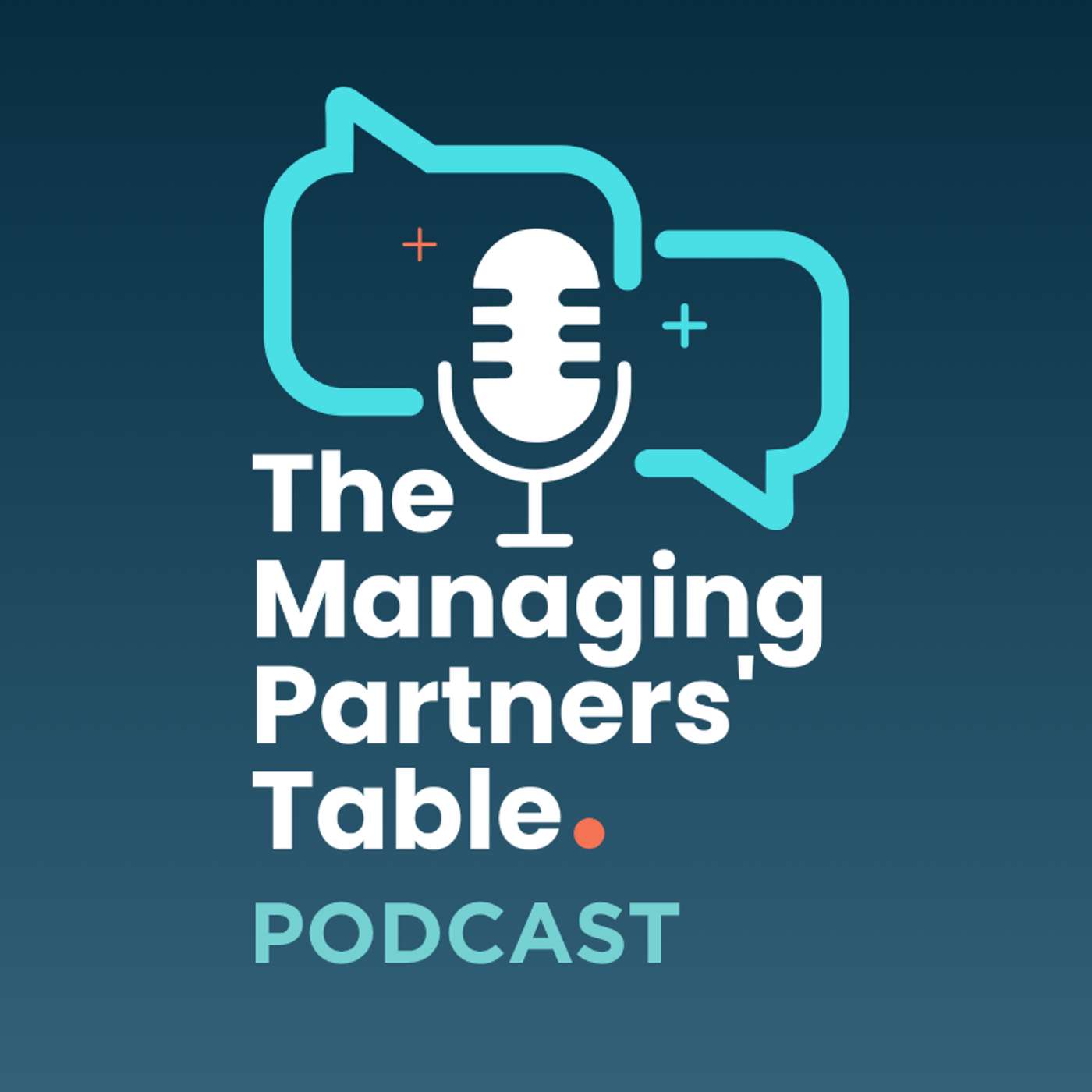 The Managing Partners' Table podcast artwork