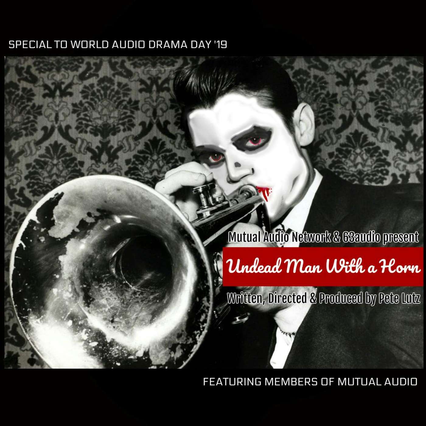 Undead Man With a Horn- World Audio Drama Day Past episode artwork