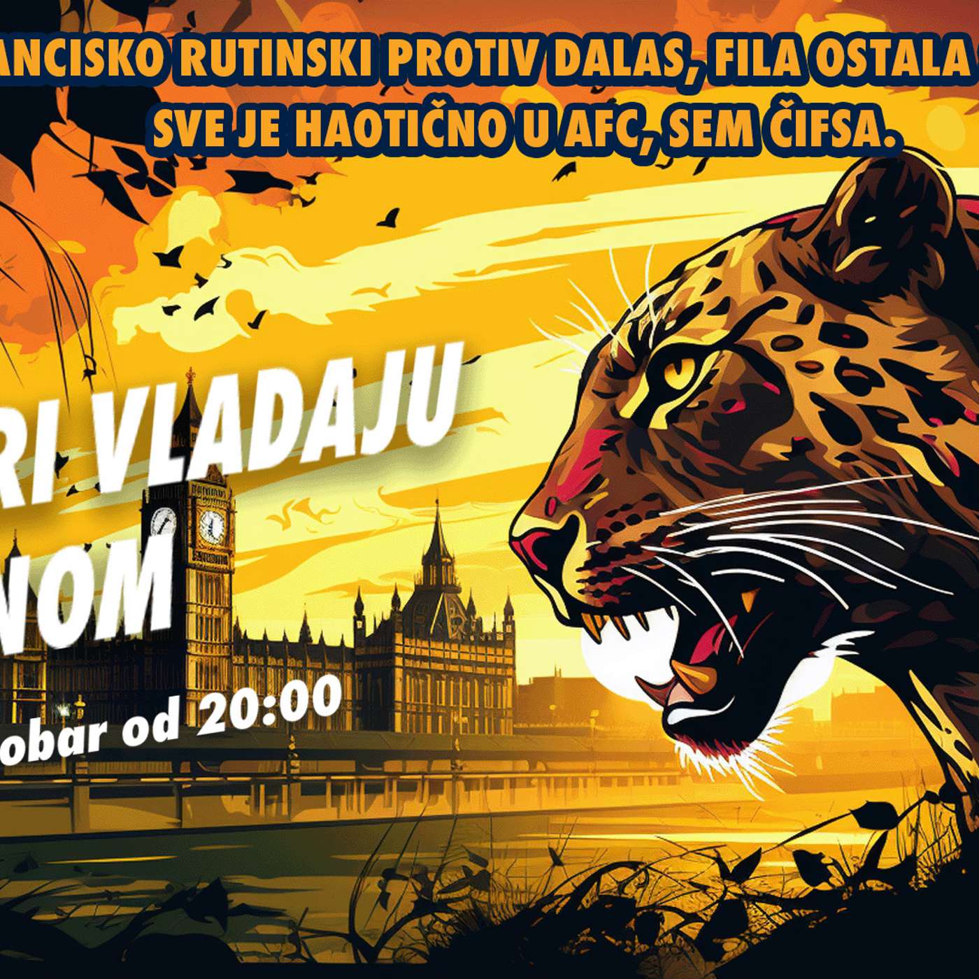 99 jardi No.155 | JAGUARI VLADAJU LONDONOM, CISKO I FILA SAVRŠENI.SVE JE HAOTIČNO U AFC, SEM ČIFSA episode artwork