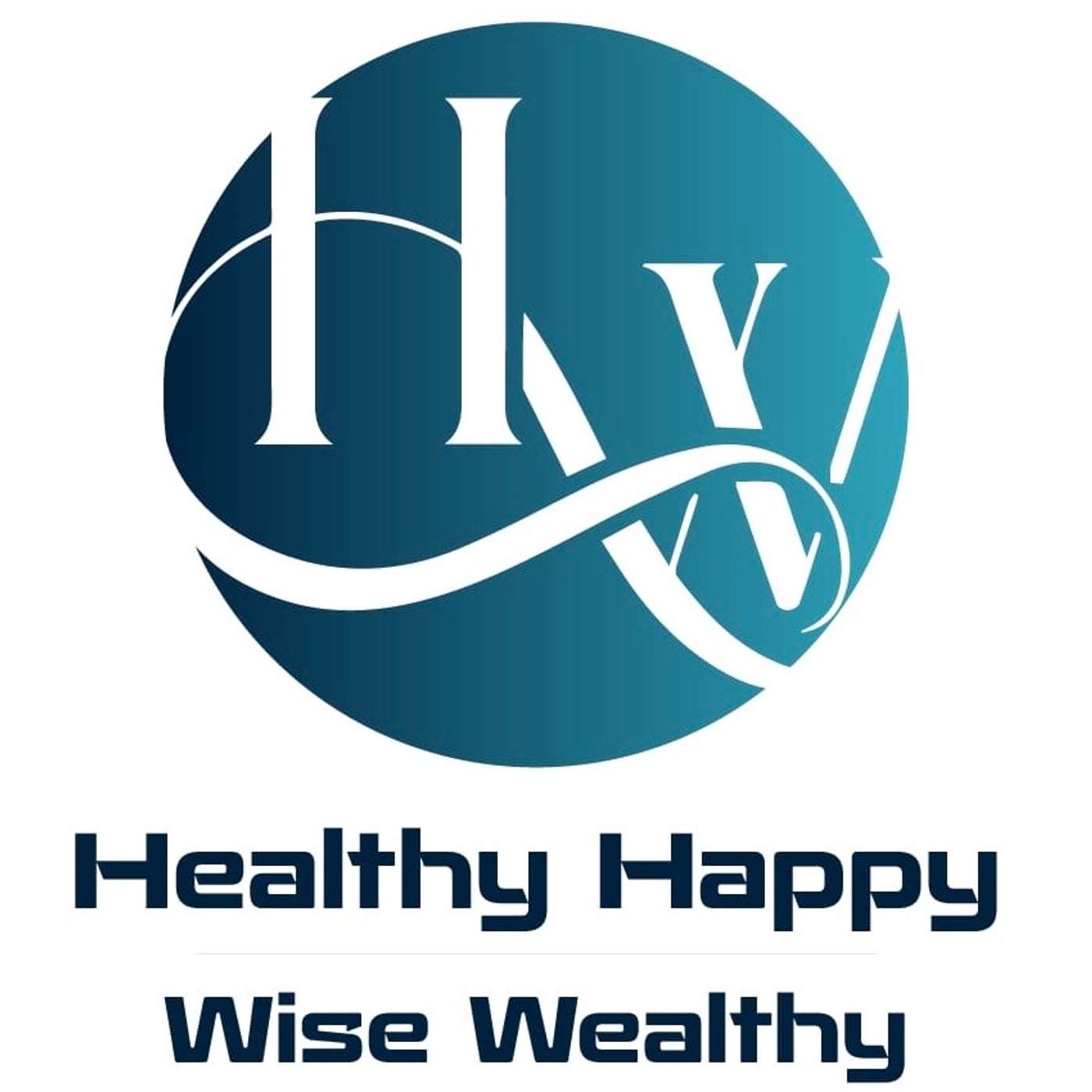 Healthy Happy Wise Wealthy