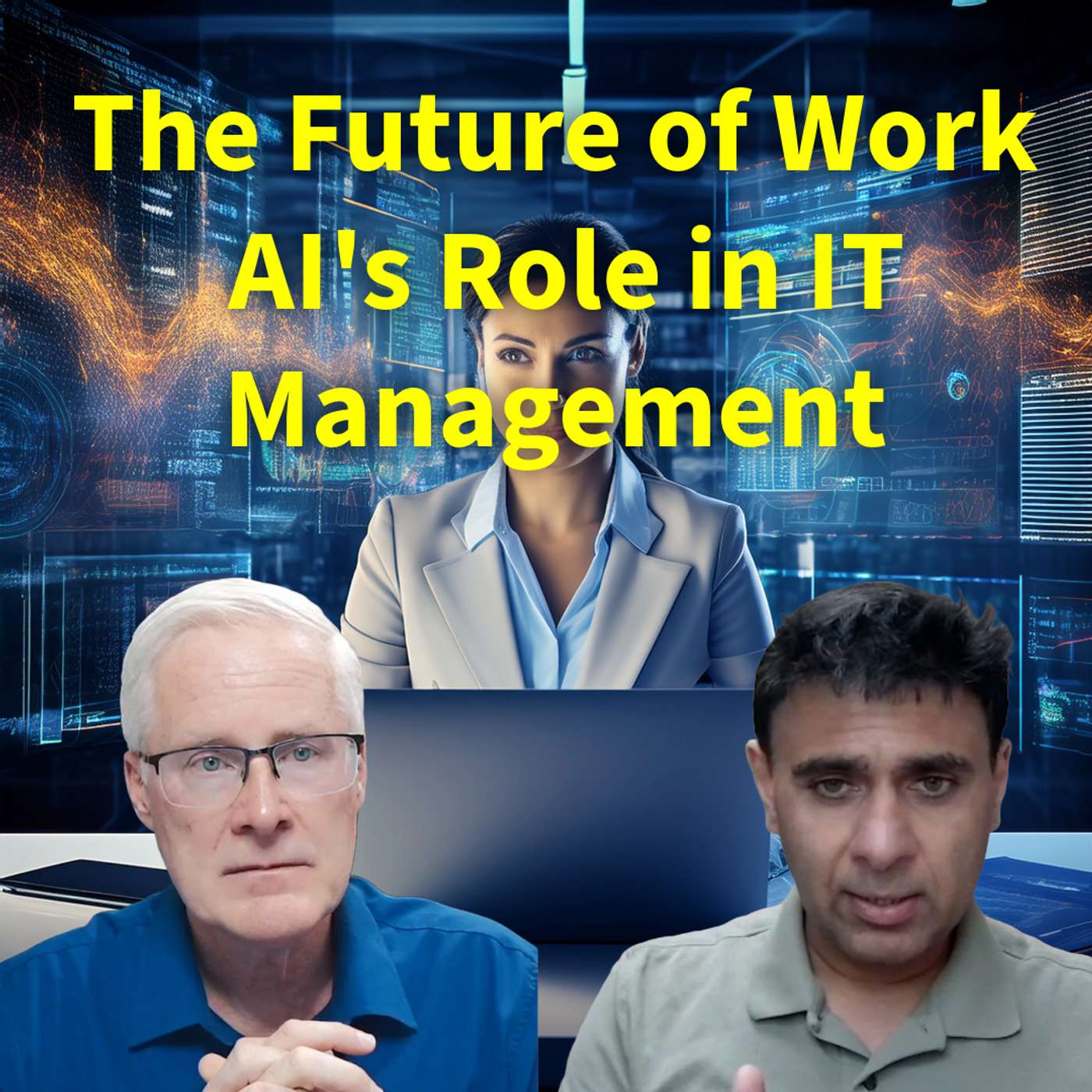 #275 The Future of Work: AI's Role in IT Management