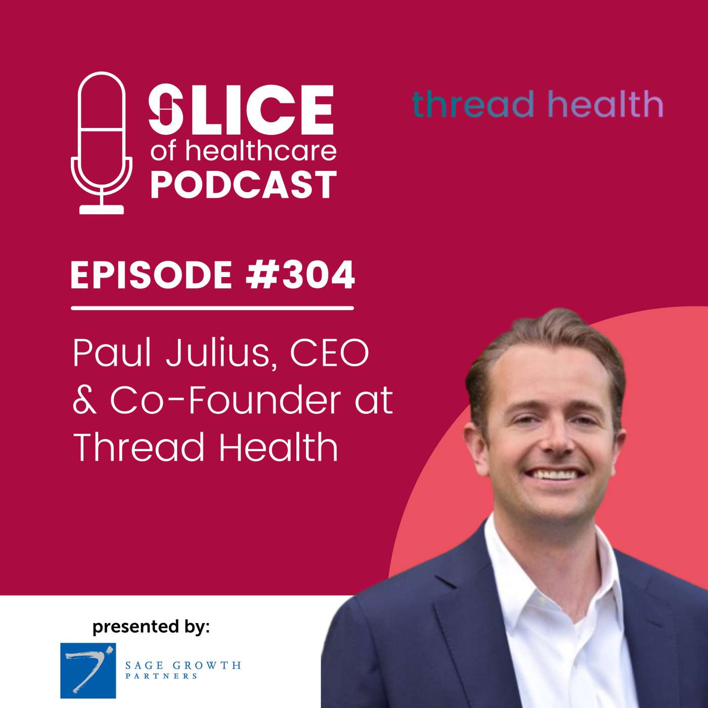#304 - Paul Julius, CEO & Co-Founder at Thread Health