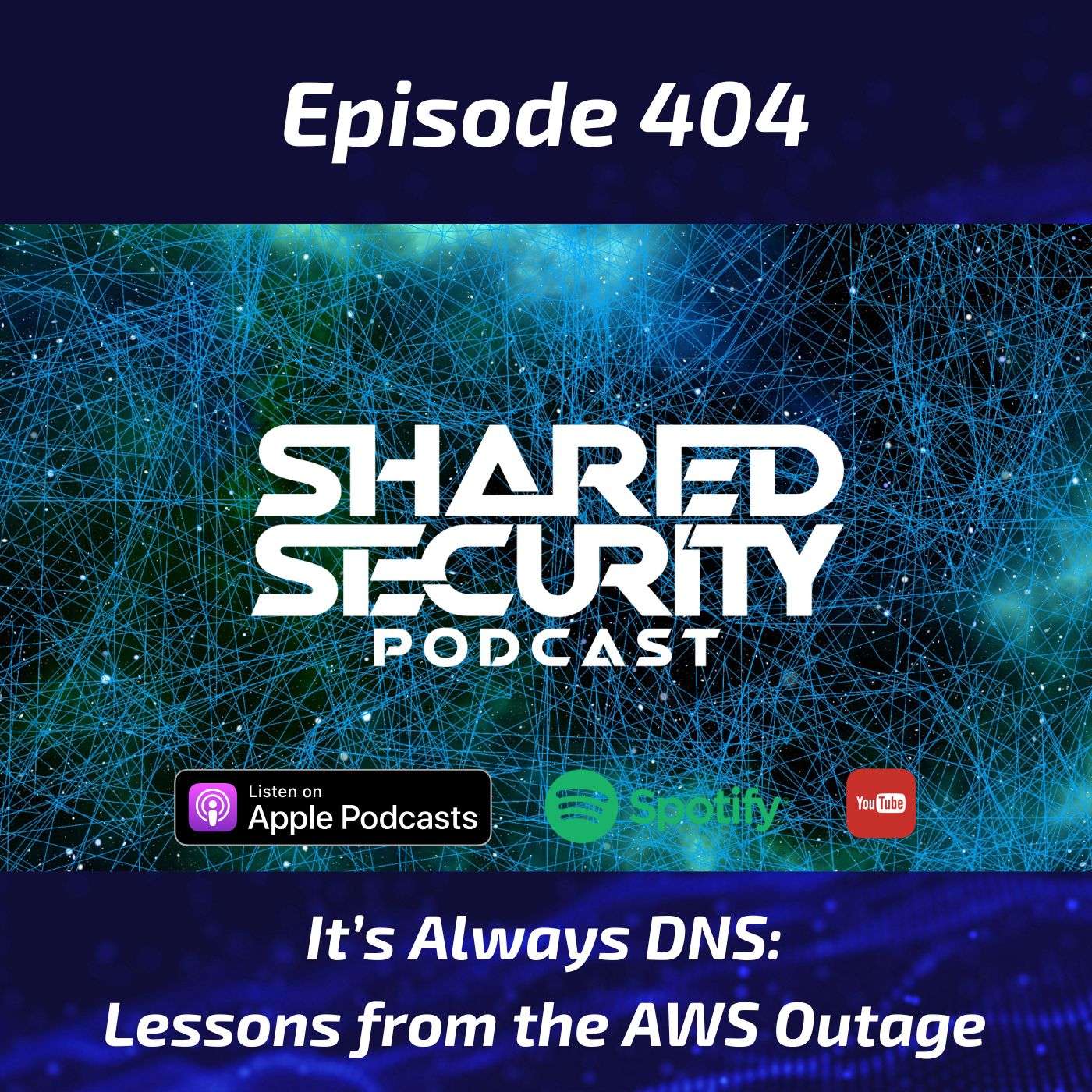 It’s Always DNS: Lessons from the AWS Outage episode artwork