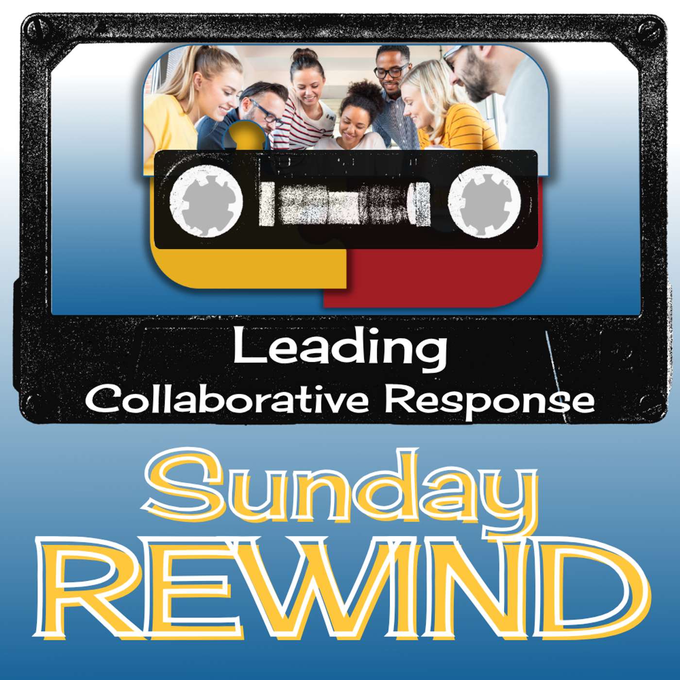 SUNDAY REWIND - Bringing New District Office Personnel into a Culture of Collaboration