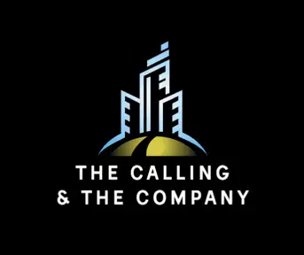 The Calling and the Company - Where Faith Meets Leadership and Business