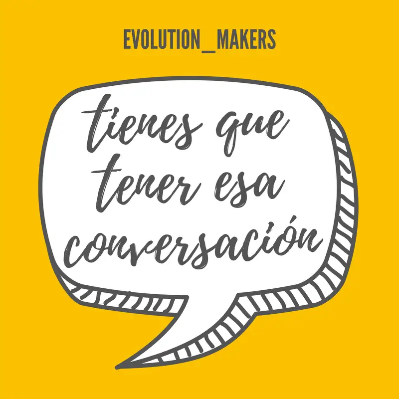 Tienes que tener esa conversación