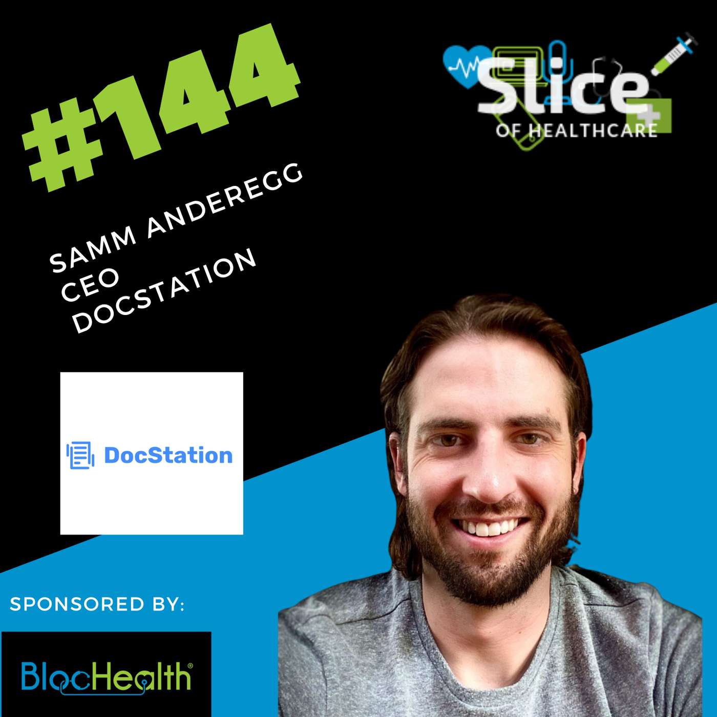 #144 - Samm Anderegg, CEO at DocStation
