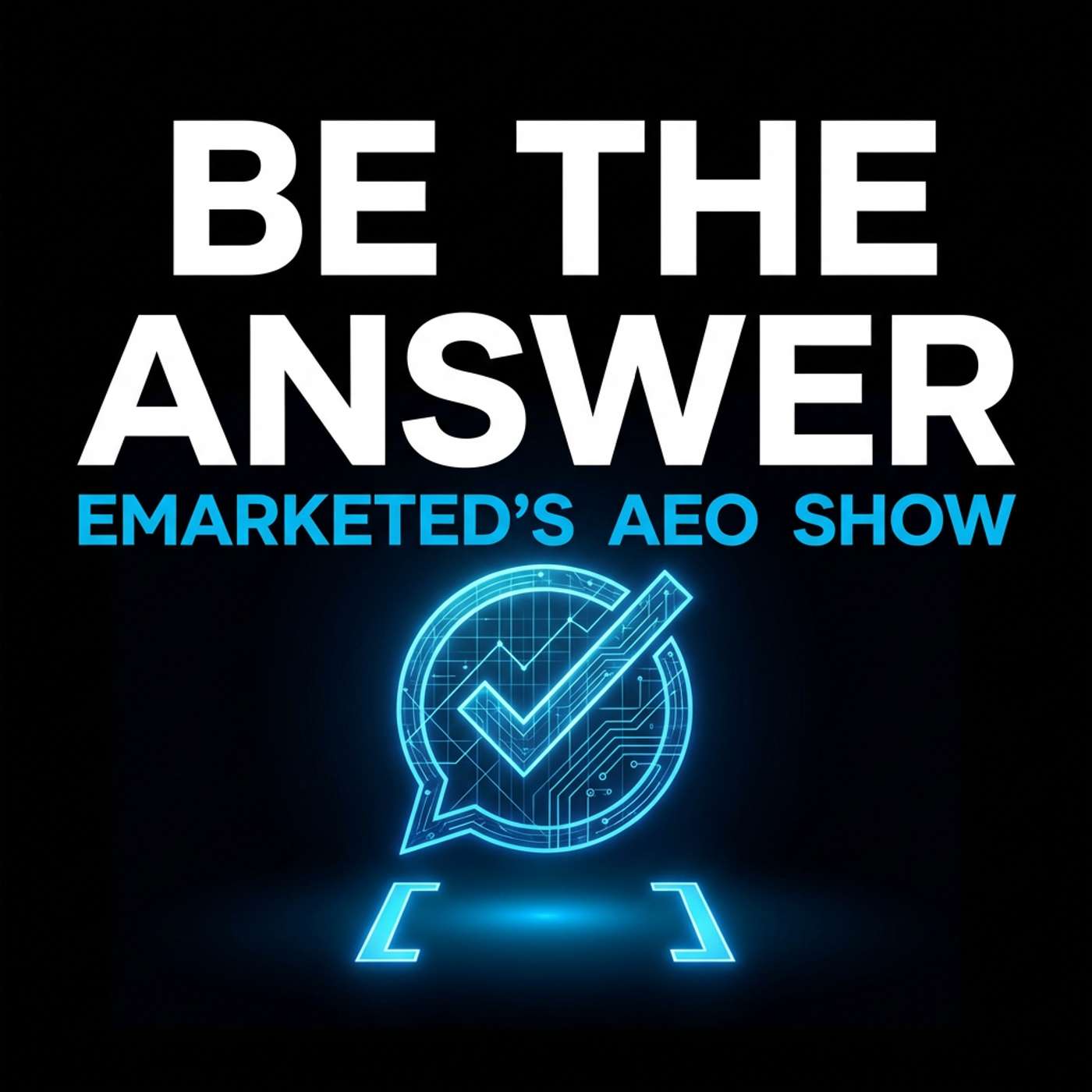 Be the Answer: Emarketed’s AEO Show cover art