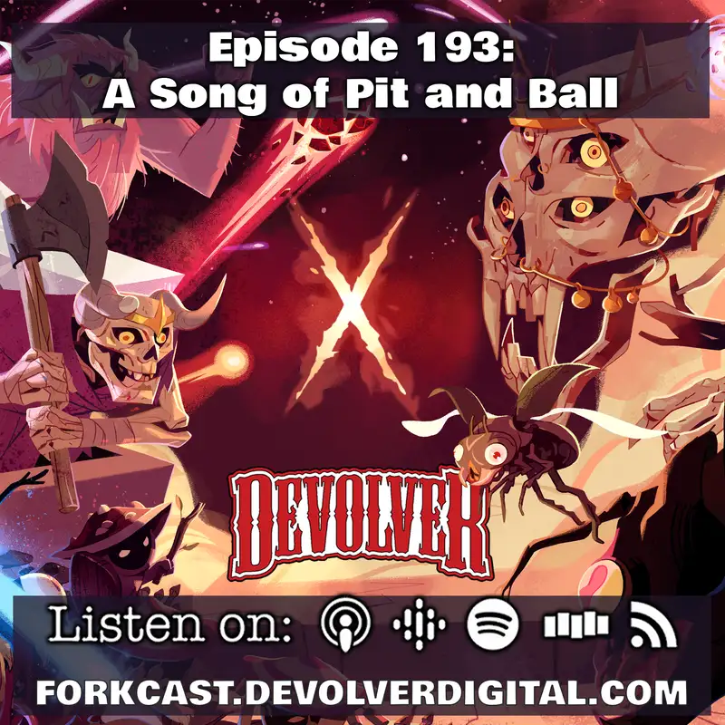 Episode 193: A Song of Pit and Ball