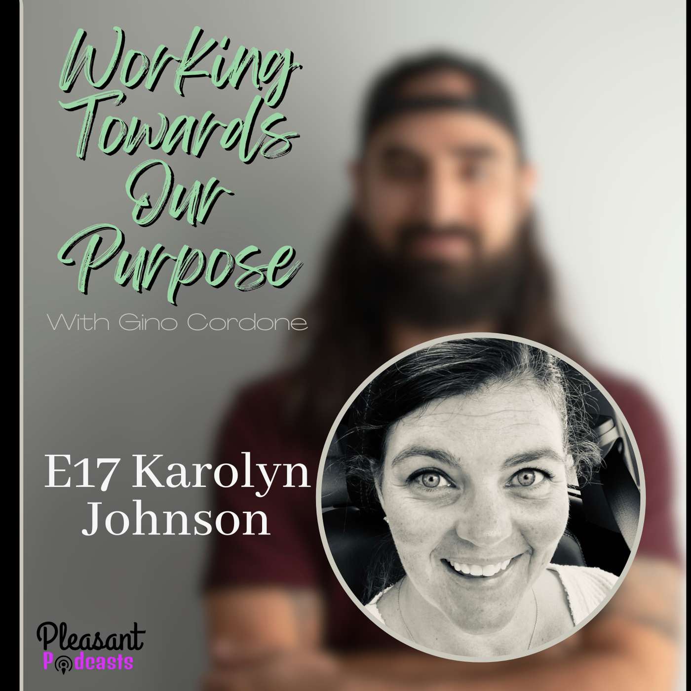 The Psychology of Connection: Why Vulnerability is the Key to Authentic Success with Karolyn Johnson | E17 episode artwork