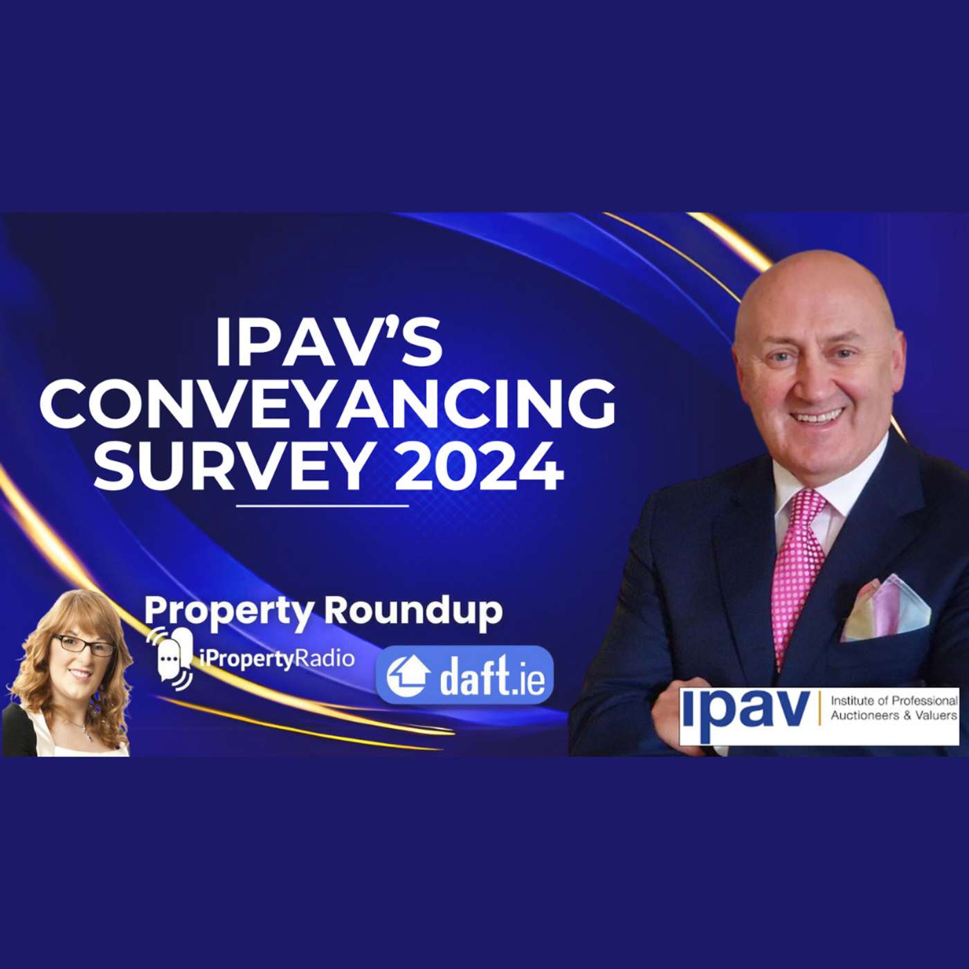 IPAV's Conveyancing Survey 2024 episode artwork
