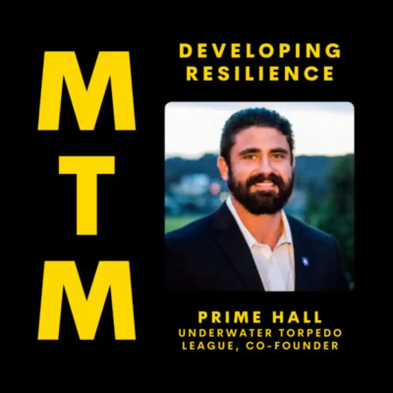 Developing Resilience with Marine Raider Veteran, Prime Hall