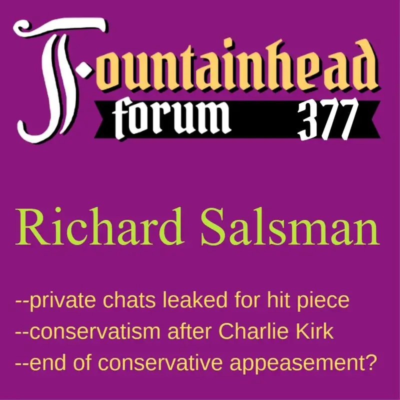 FF-377: Richard Salsman on American conservatism and coronavirus nonsense in 2020