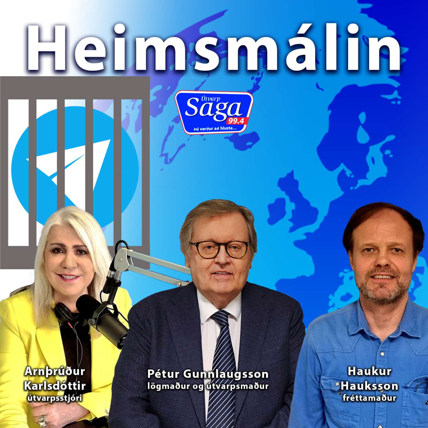 Heimsmálin með Arnþrúði Karlsdóttur, Pétri Gunnlaugssyni og Hauki Haukssyni - Fyrri hluti episode artwork