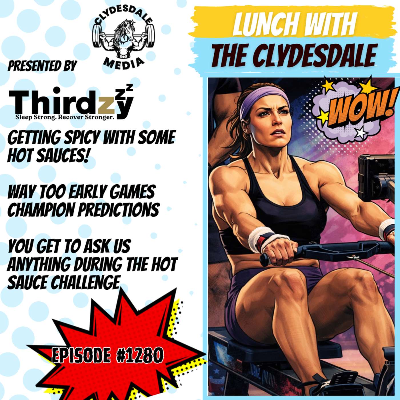 Lunch with the Clydesdale - Let's Get Spicy!!!