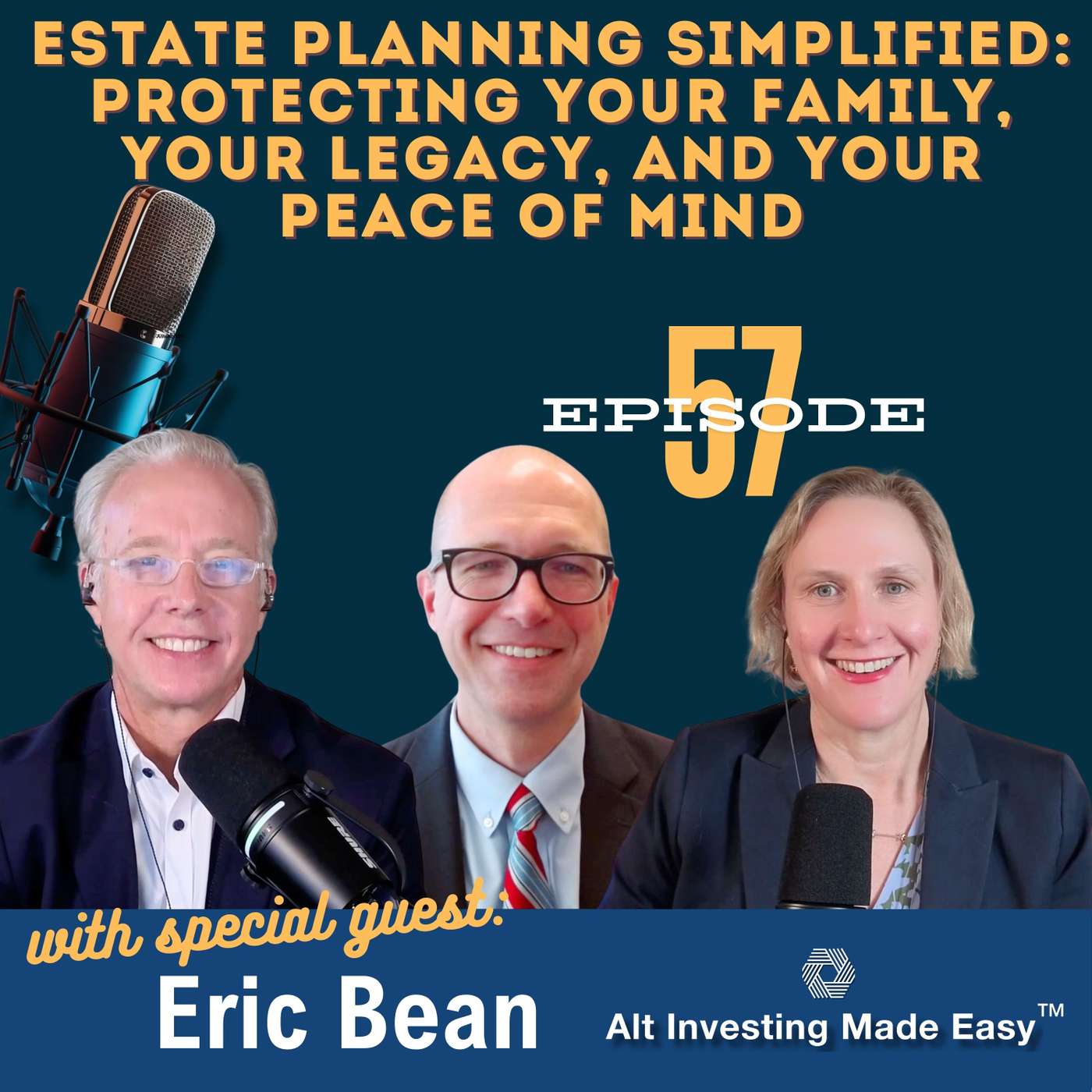 E57: Estate Planning Simplified: Protecting Your Family, Your Legacy, and Your Peace of Mind with Eric Bean, FBFK Law E57: Estate Planning Simplified: Protecting Your Family, Your Legacy, and Your Peace of Mind with Eric Bean, FBFK Law